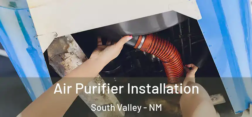  Air Purifier Installation South Valley - NM